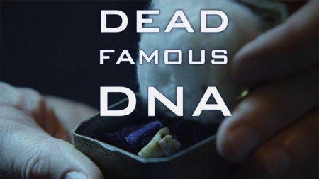 ДНК мертвых знаменитостей / Dead Famous DNA (2017)
